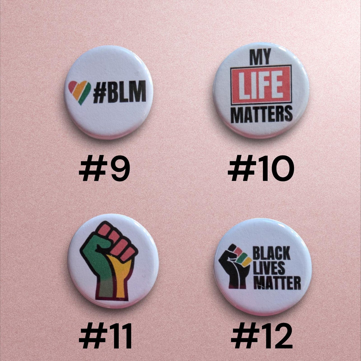 Black Lives Matter Pinback Buttons, BLM Awareness, Social Justice Pins, 1.25"