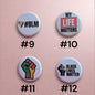 Black Lives Matter Pinback Buttons, BLM Awareness, Social Justice Pins, 1.25"