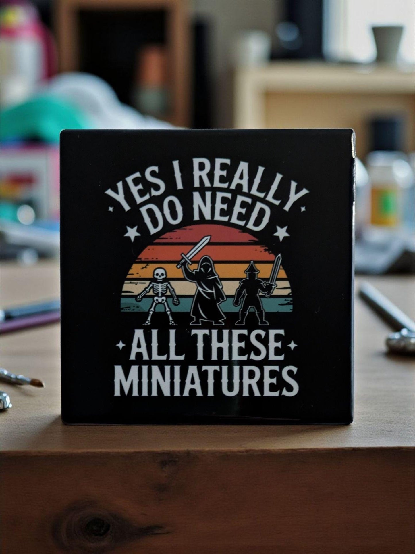 Yes I Really Do Need All These Miniatures, Game Night, RPG, Square Coasters