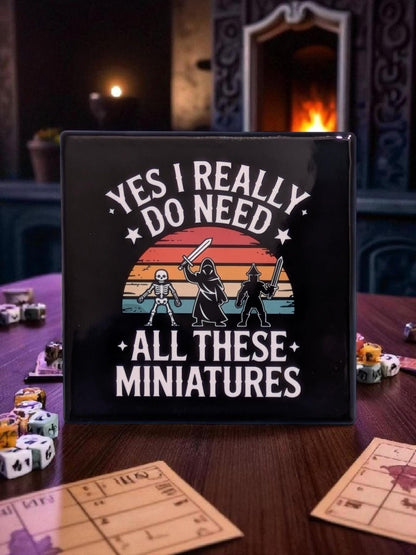 Yes I Really Do Need All These Miniatures, Game Night, RPG, Square Coasters