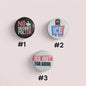 ICE Out For Good Buttons, Activism & Human Rights, Anti ICE, Pin Back 1.25"
