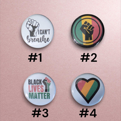 Black Lives Matter Pinback Buttons, BLM Awareness, Social Justice Pins, 1.25"