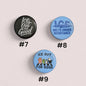 ICE Out For Good Buttons, Activism & Human Rights, Anti ICE, Pin Back 1.25"